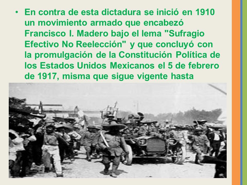 En contra de esta dictadura se inició en 1910 un movimiento armado que encabezó Francisco I.