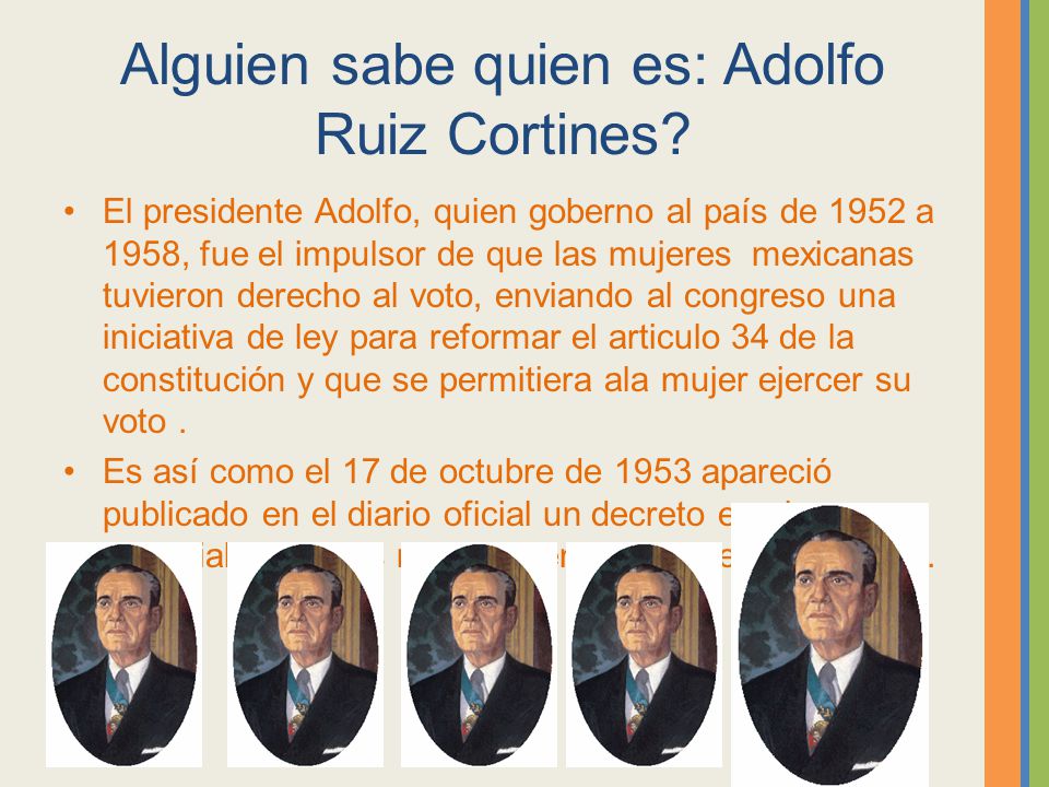 Alguien sabe quien es: Adolfo Ruiz Cortines