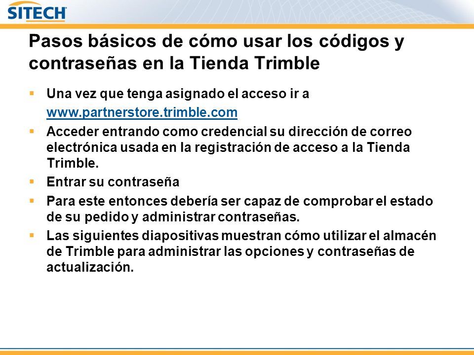 Pasos básicos de cómo usar los códigos y contraseñas en la Tienda Trimble