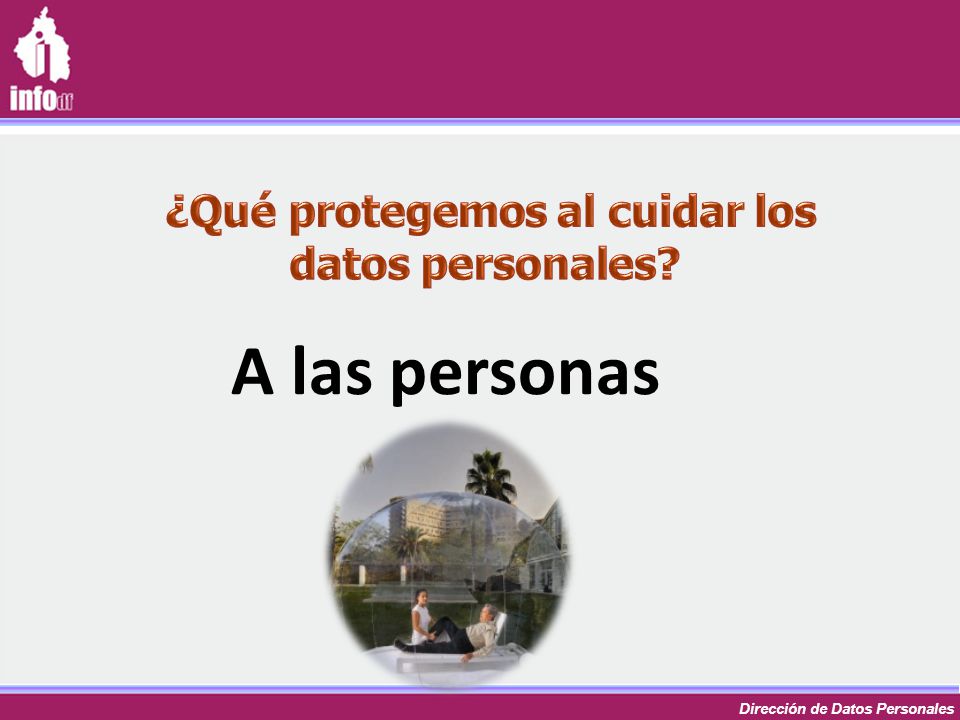 ¿Qué protegemos al cuidar los datos personales