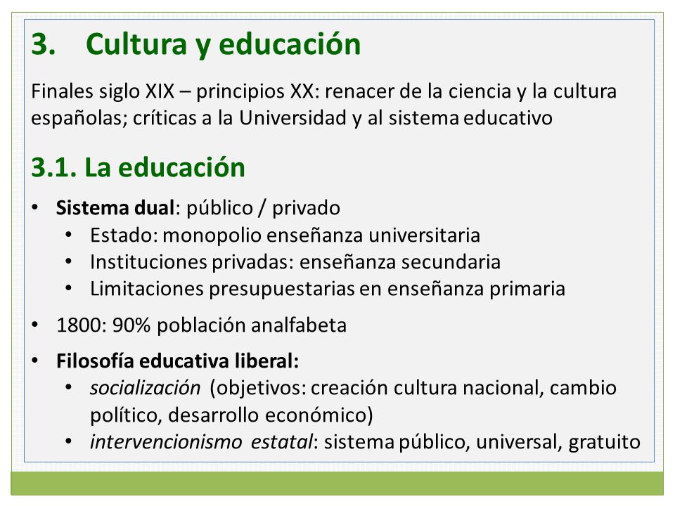 Cultura y educación 3.1. La educación