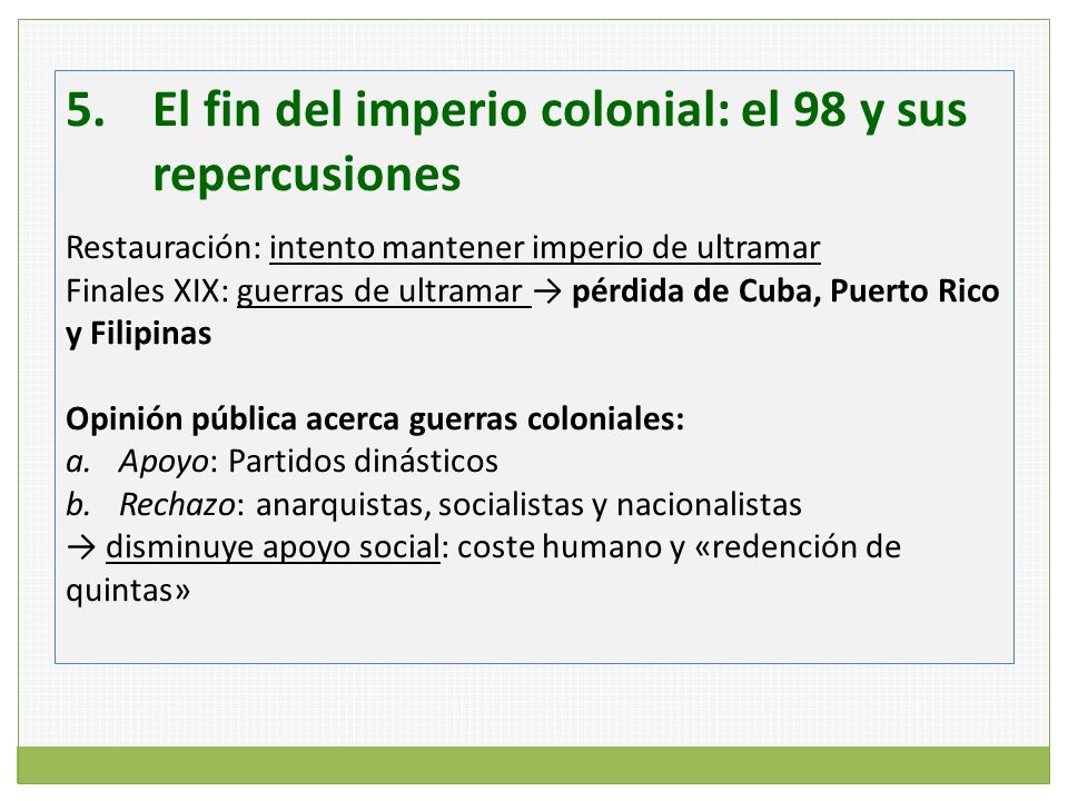 El fin del imperio colonial: el 98 y sus repercusiones