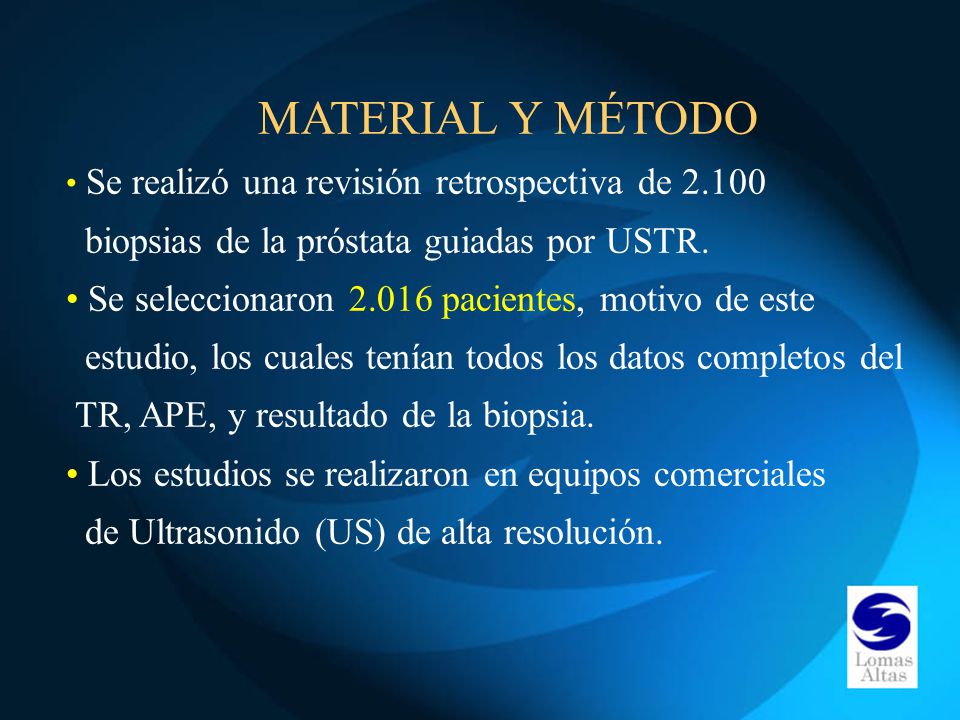 MATERIAL Y MÉTODO biopsias de la próstata guiadas por USTR.
