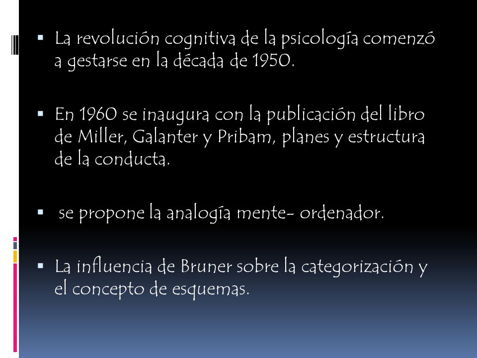 La revolución cognitiva de la psicología comenzó a gestarse en la década de 1950.