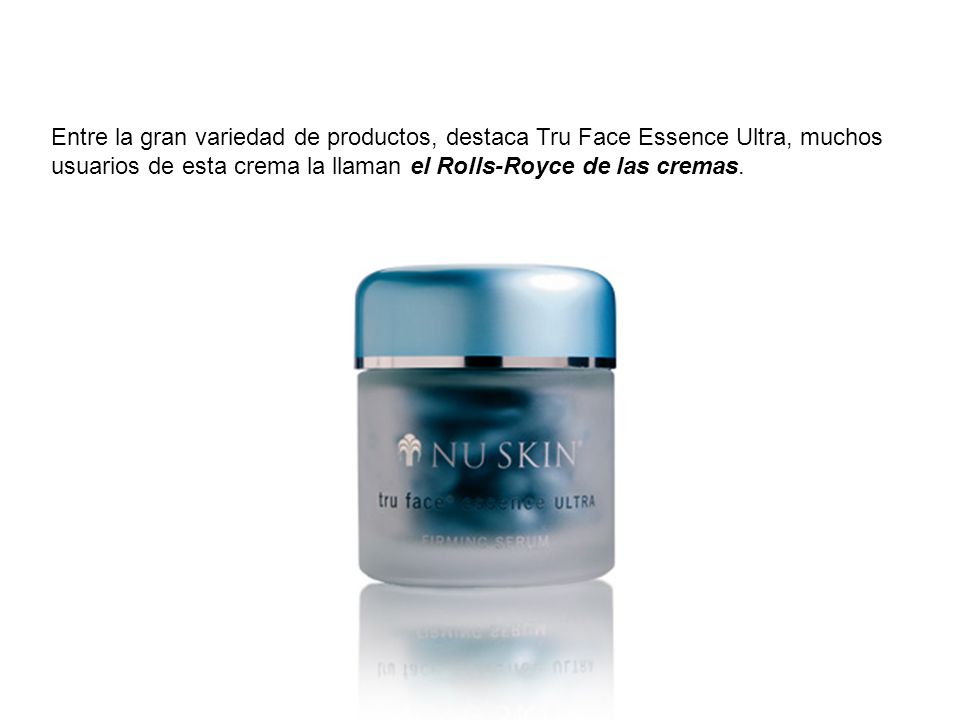 Entre la gran variedad de productos, destaca Tru Face Essence Ultra, muchos