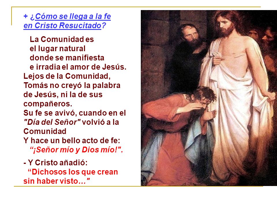 + ¿Cómo se llega a la fe en Cristo Resucitado