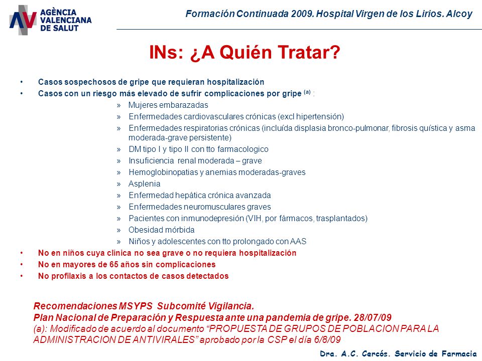 INs: ¿A Quién Tratar Casos sospechosos de gripe que requieran hospitalización.