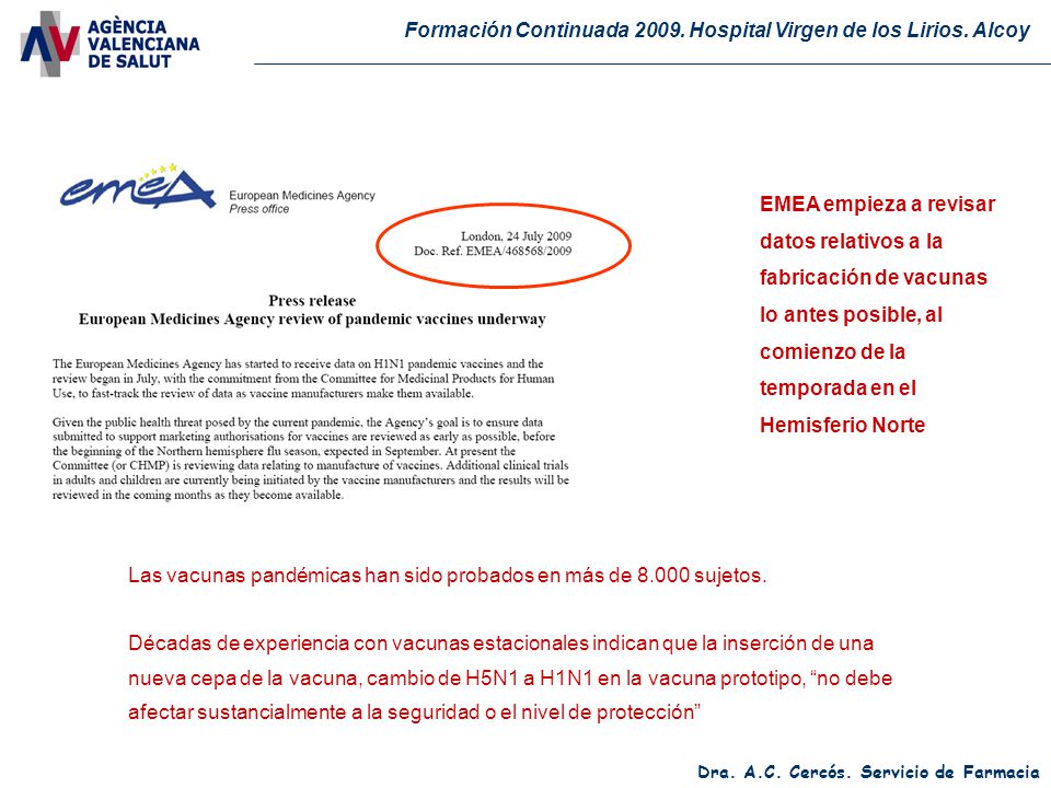 EMEA empieza a revisar datos relativos a la fabricación de vacunas lo antes posible, al comienzo de la temporada en el Hemisferio Norte