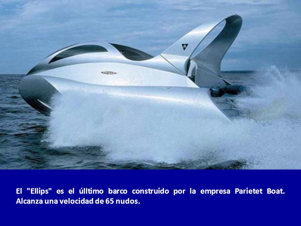 El Ellips es el úlltimo barco construido por la empresa Parietet Boat.