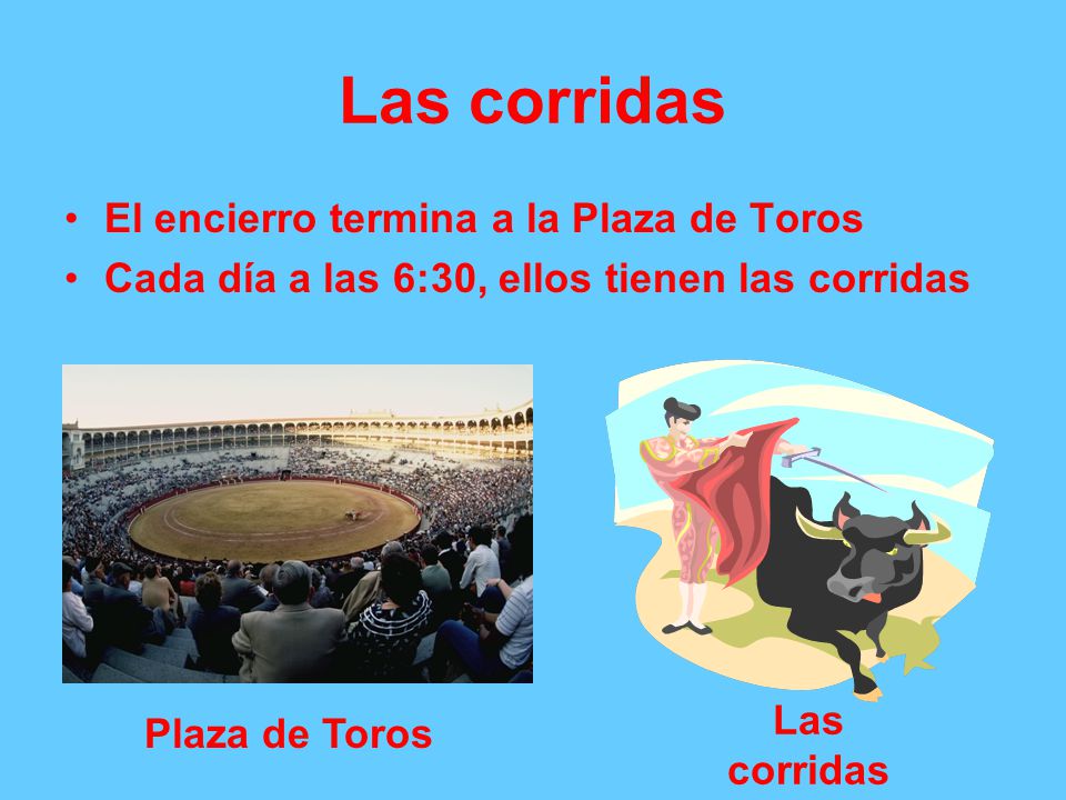 Las corridas El encierro termina a la Plaza de Toros
