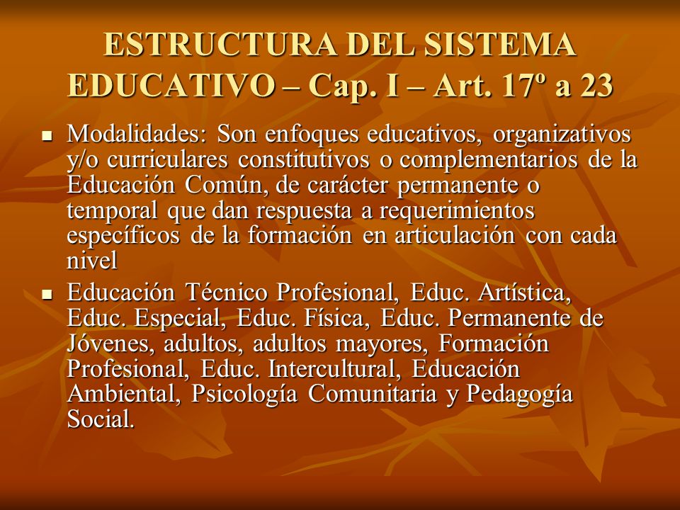 ESTRUCTURA DEL SISTEMA EDUCATIVO – Cap. I – Art. 17º a 23