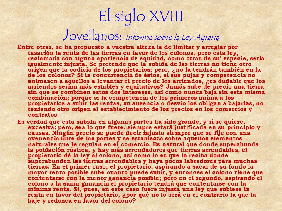 El siglo XVIII Jovellanos: Informe sobre la Ley Agraria