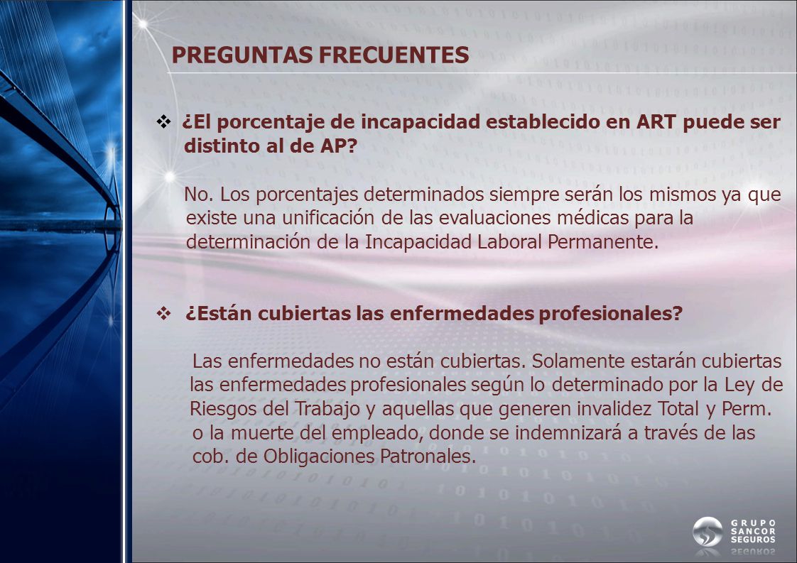 PREGUNTAS FRECUENTES ¿El porcentaje de incapacidad establecido en ART puede ser. distinto al de AP