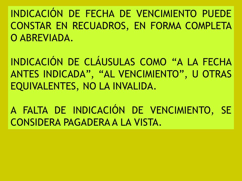 INDICACIÓN DE FECHA DE VENCIMIENTO PUEDE CONSTAR EN RECUADROS, EN FORMA COMPLETA O ABREVIADA.