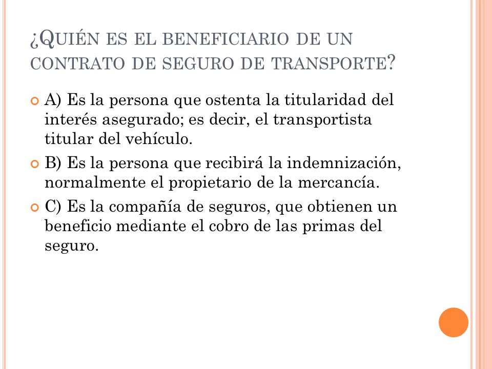 ¿Quién es el beneficiario de un contrato de seguro de transporte