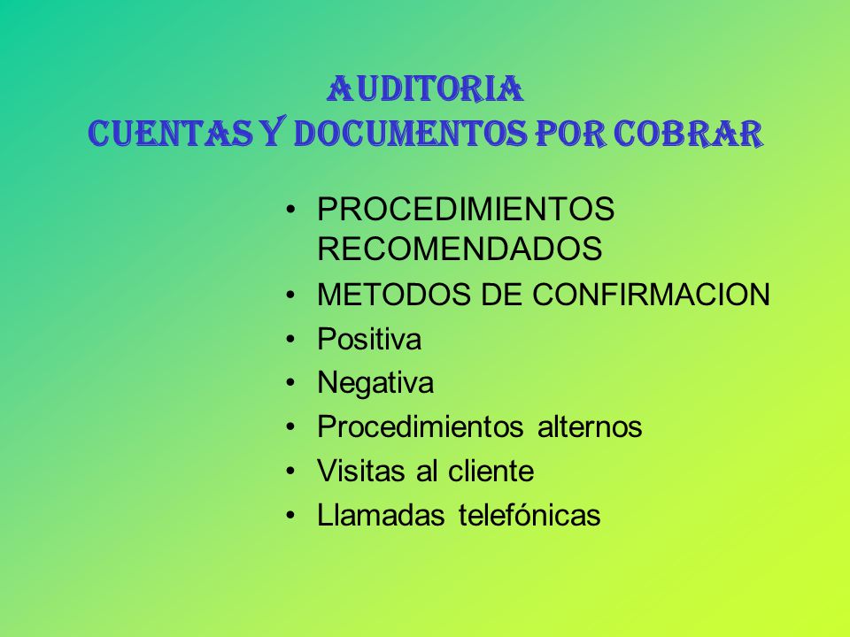 AUDITORIA CUENTAS Y DOCUMENTOS POR COBRAR - ppt video online descargar