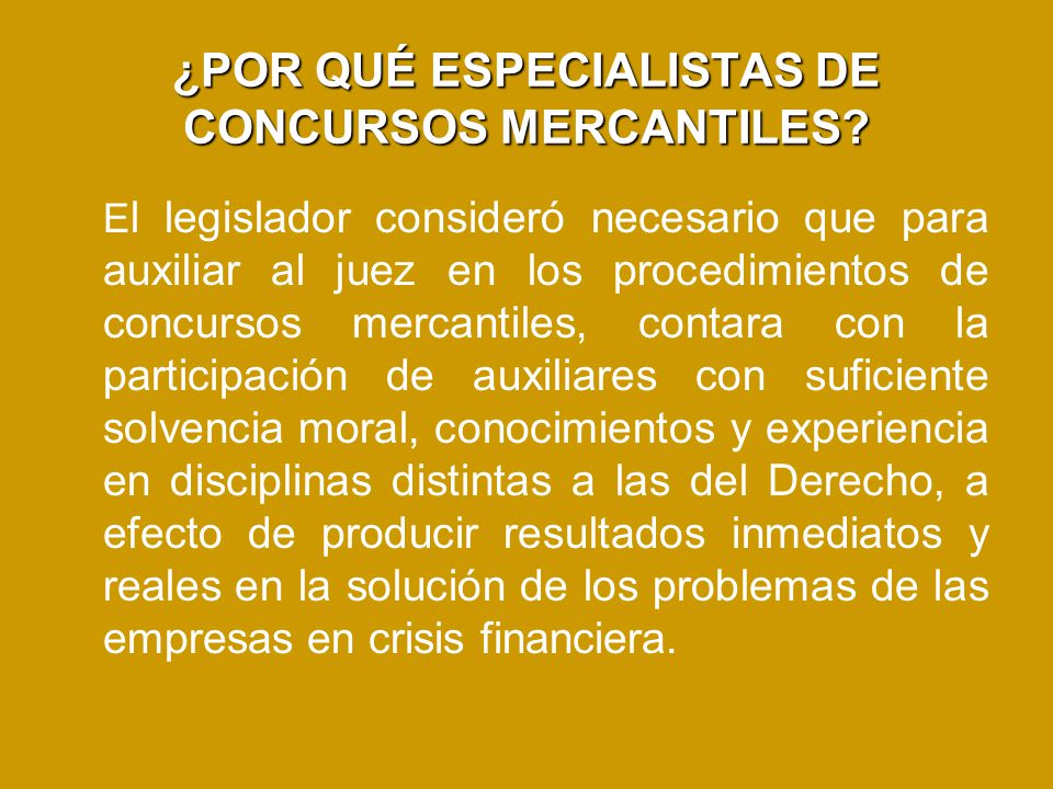 ¿POR QUÉ ESPECIALISTAS DE CONCURSOS MERCANTILES