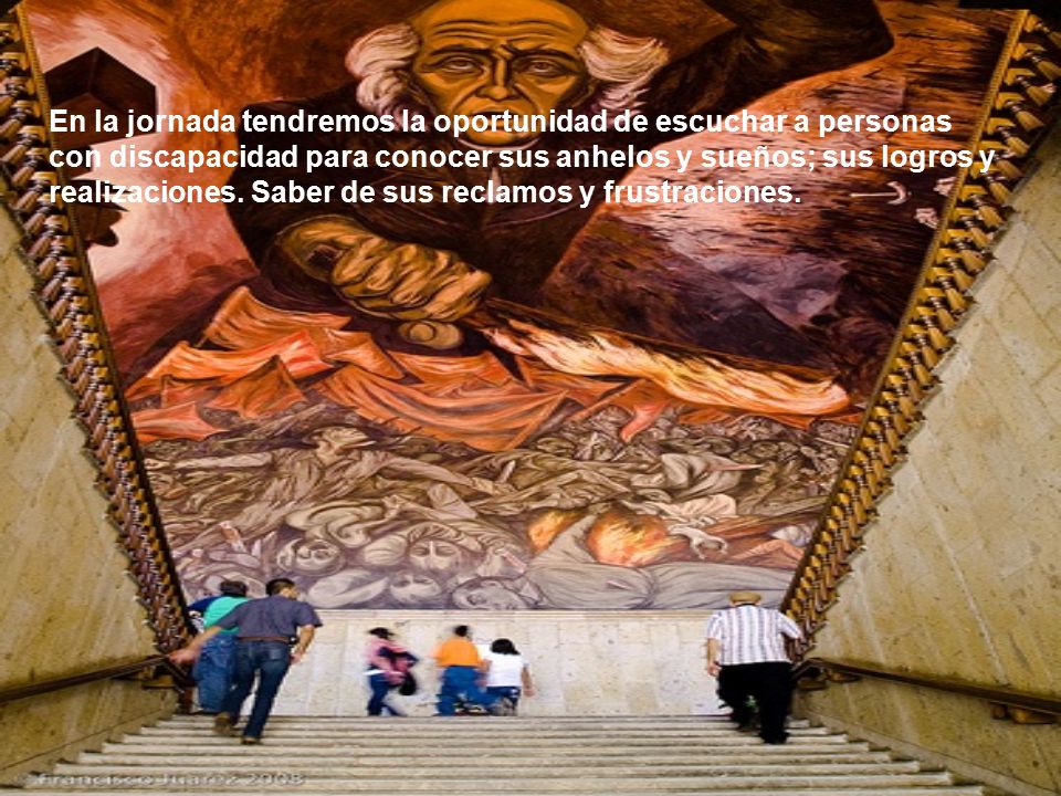 En la jornada tendremos la oportunidad de escuchar a personas con discapacidad para conocer sus anhelos y sueños; sus logros y realizaciones.