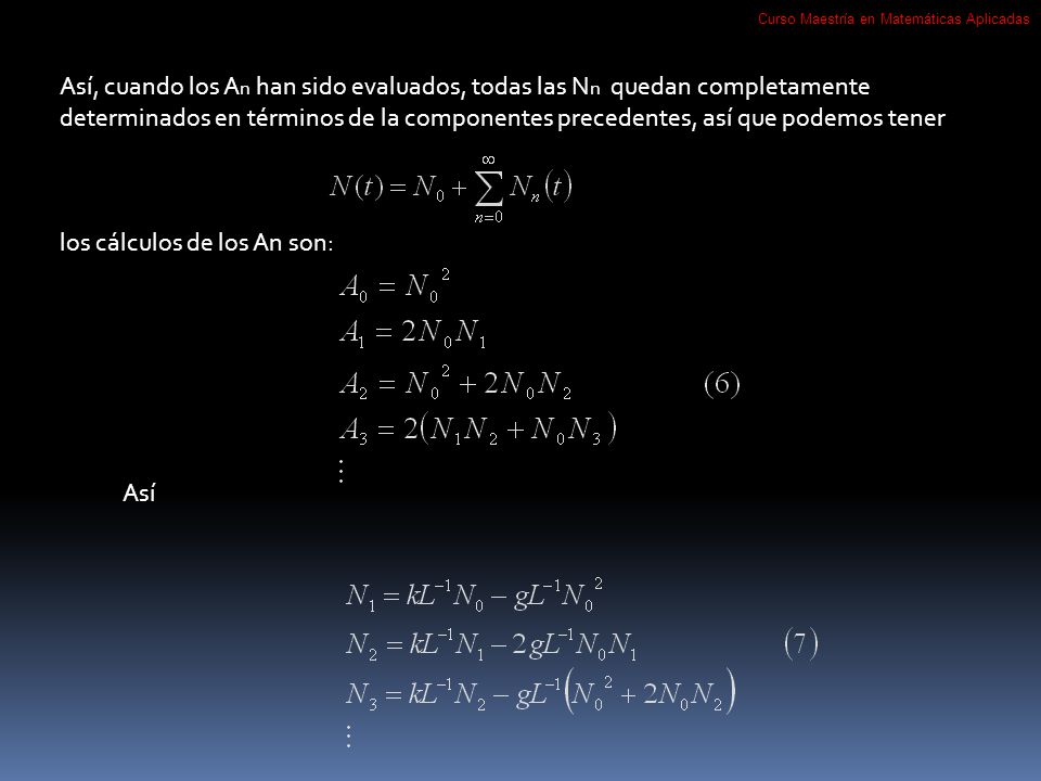 los cálculos de los An son: