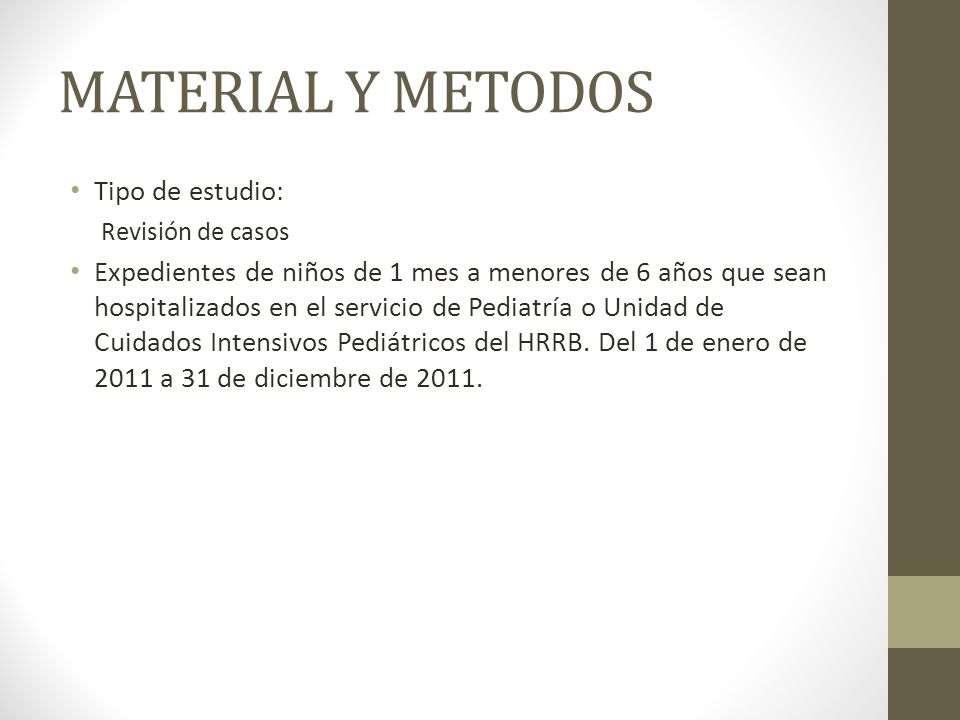 MATERIAL Y METODOS Tipo de estudio:
