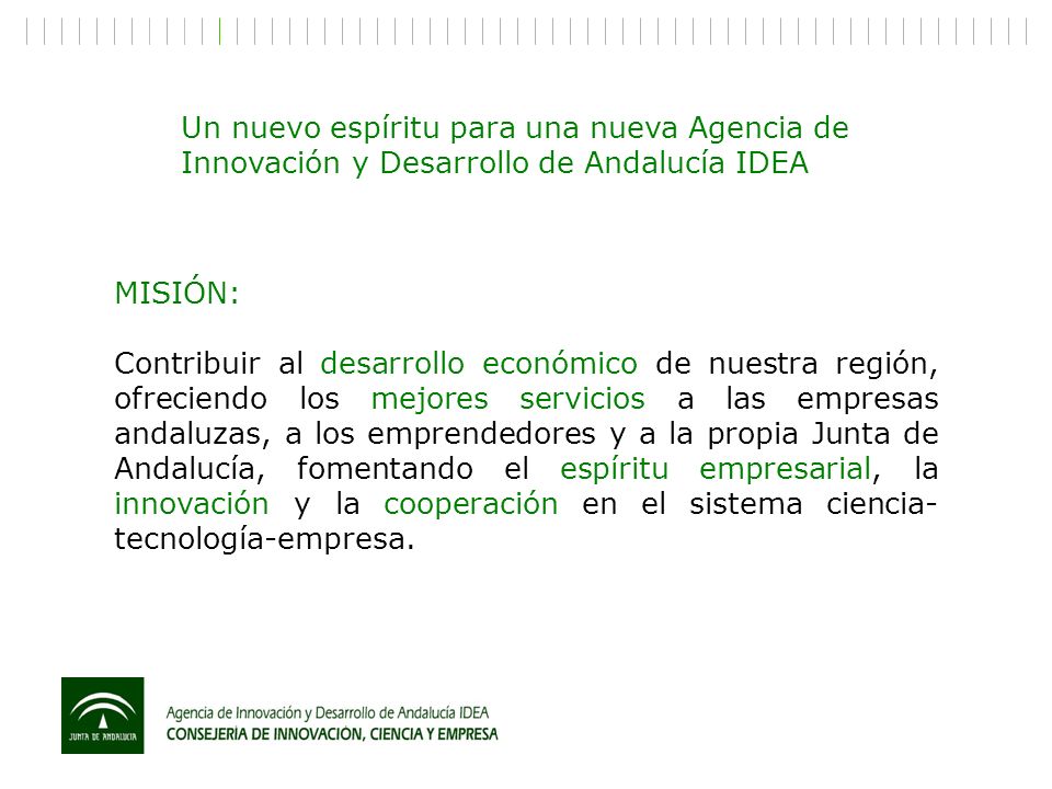 Un nuevo espíritu para una nueva Agencia de Innovación y Desarrollo de Andalucía IDEA