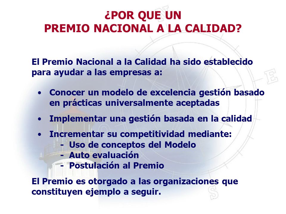 ¿POR QUE UN PREMIO NACIONAL A LA CALIDAD