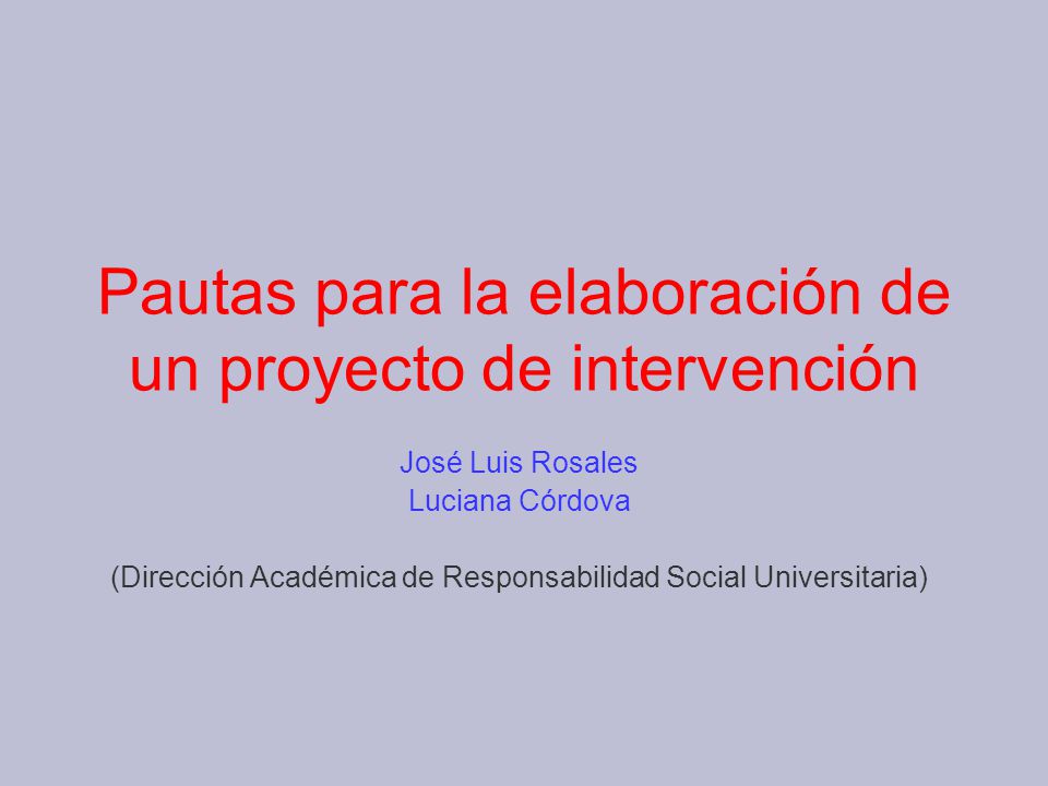 Pautas para la elaboración de un proyecto de intervención