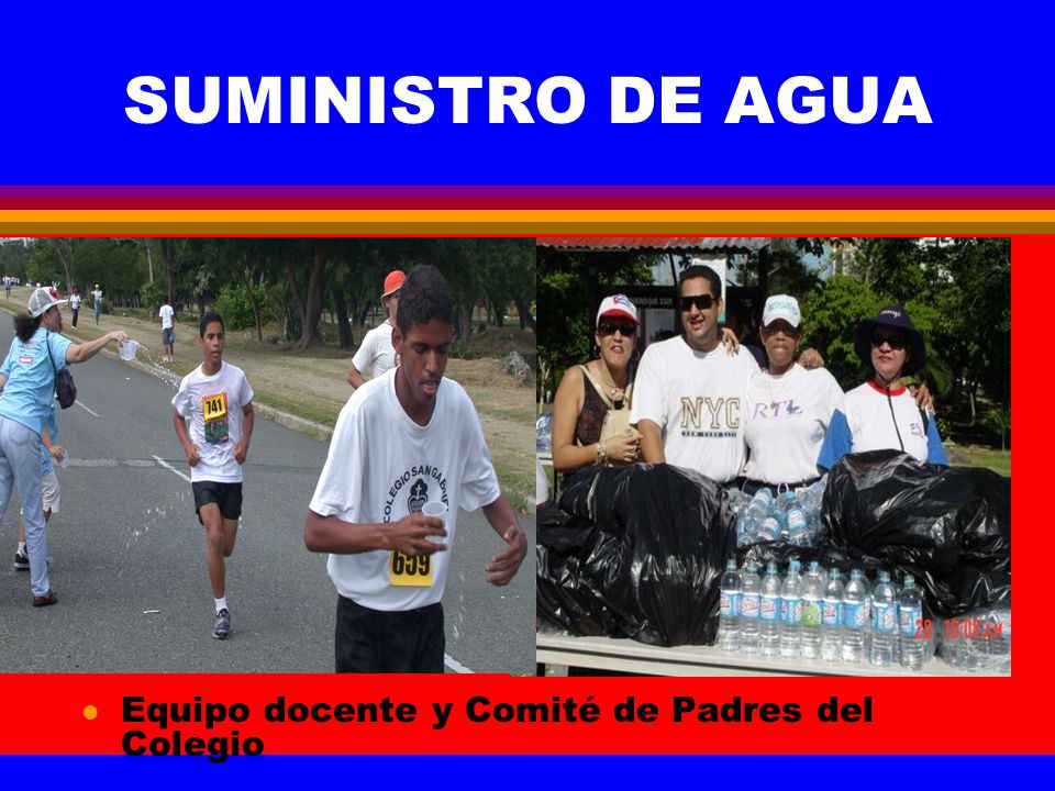 SUMINISTRO DE AGUA Equipo docente y Comité de Padres del Colegio