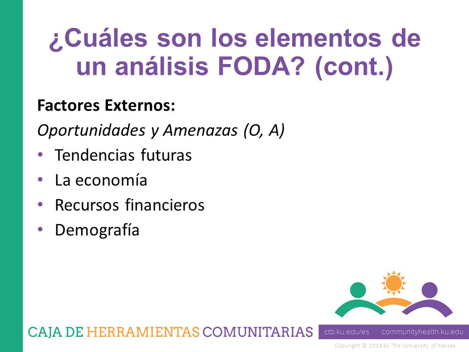 ¿Cuáles son los elementos de un análisis FODA (cont.)