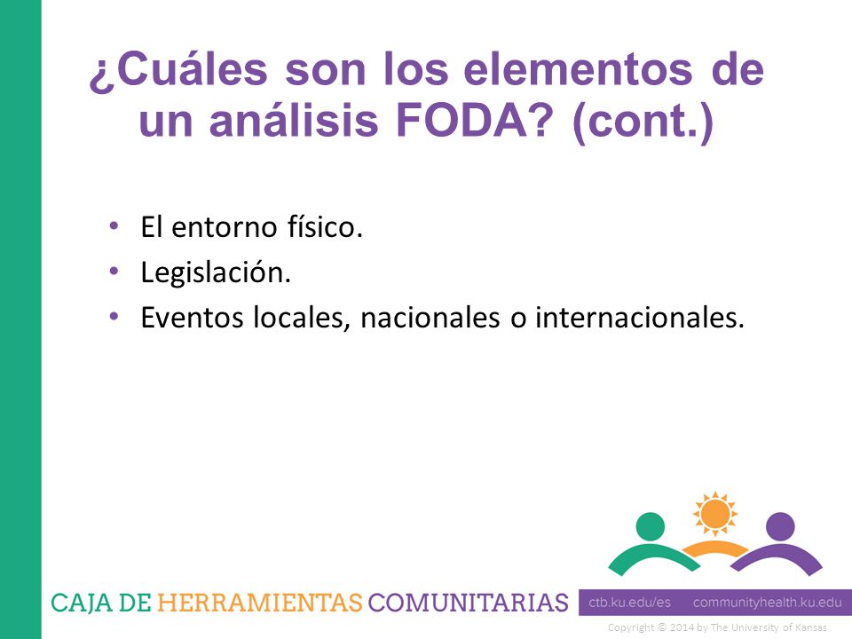 ¿Cuáles son los elementos de un análisis FODA (cont.)