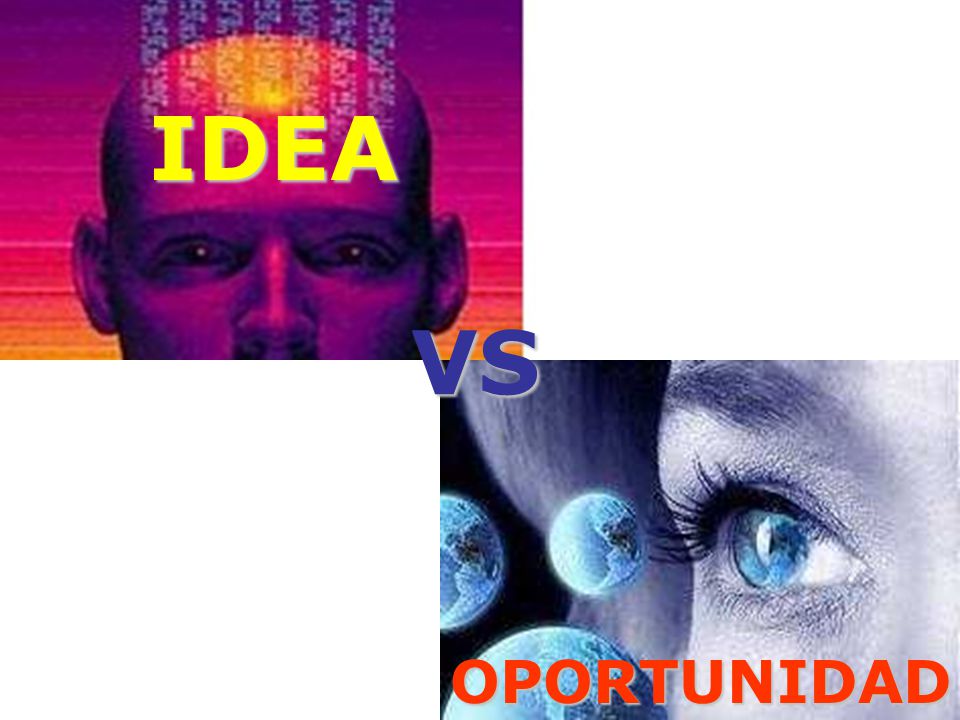 IDEA VS OPORTUNIDAD