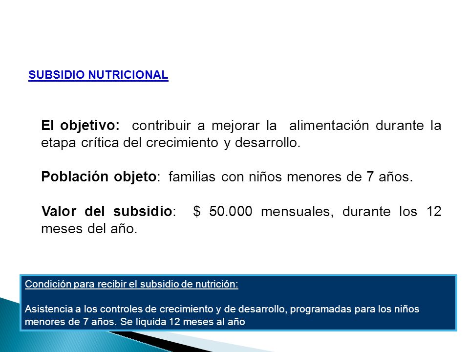 Población objeto: familias con niños menores de 7 años.