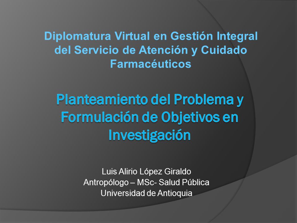 Planteamiento del Problema y Formulación de Objetivos en Investigación