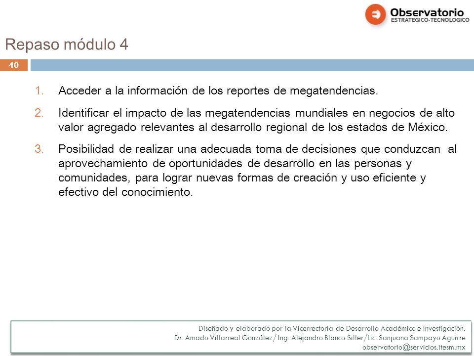 Repaso módulo 4 Acceder a la información de los reportes de megatendencias.
