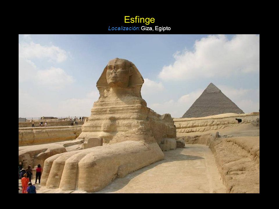 Esfinge Localización: Giza, Egipto