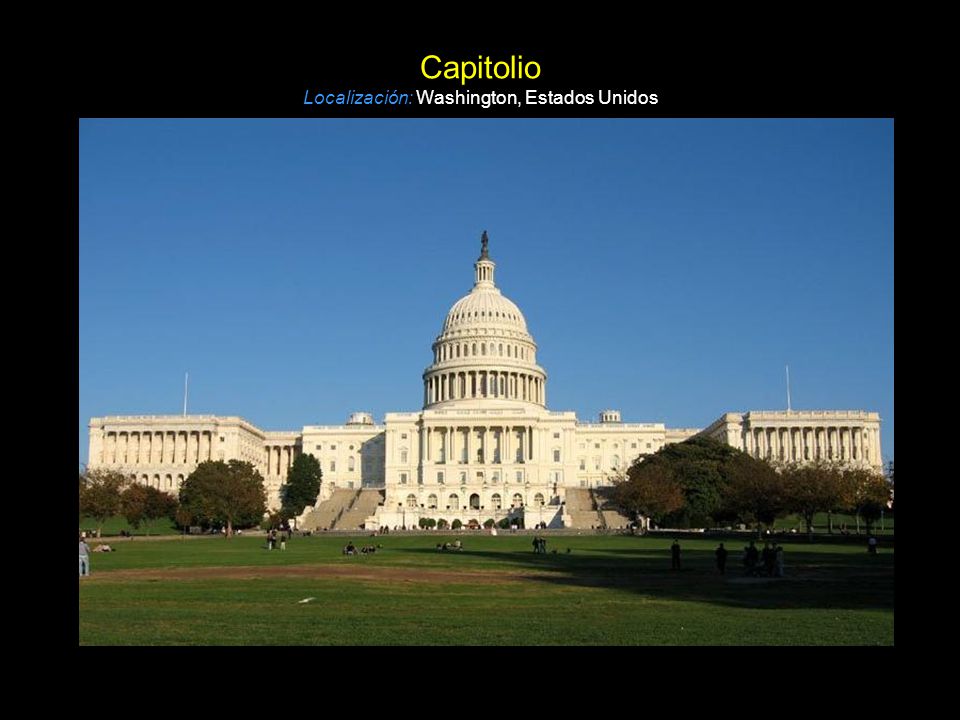 Capitolio Localización: Washington, Estados Unidos