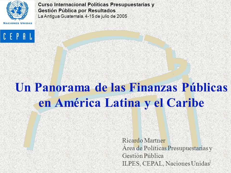 Un Panorama de las Finanzas Públicas en América Latina y el Caribe
