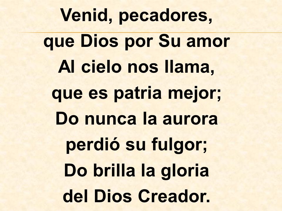 111 Venid Pecadores Pues Dios Por Su Amor Ppt Descargar Letras discografia biografia curiosidades enviar letra. 111 venid pecadores pues dios por su