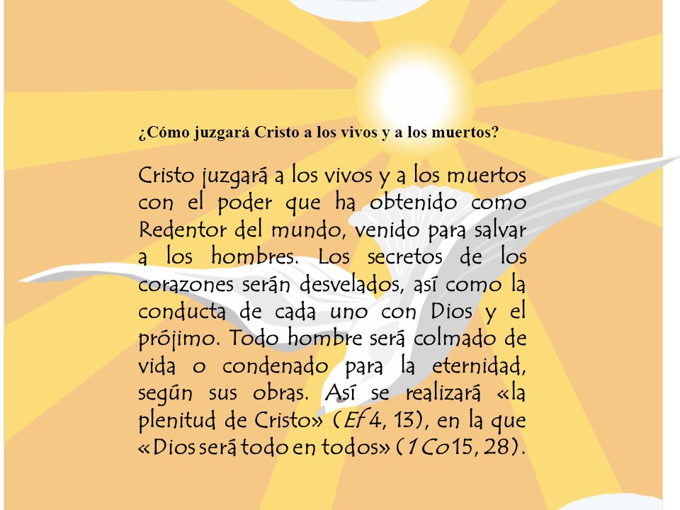 ¿Cómo juzgará Cristo a los vivos y a los muertos