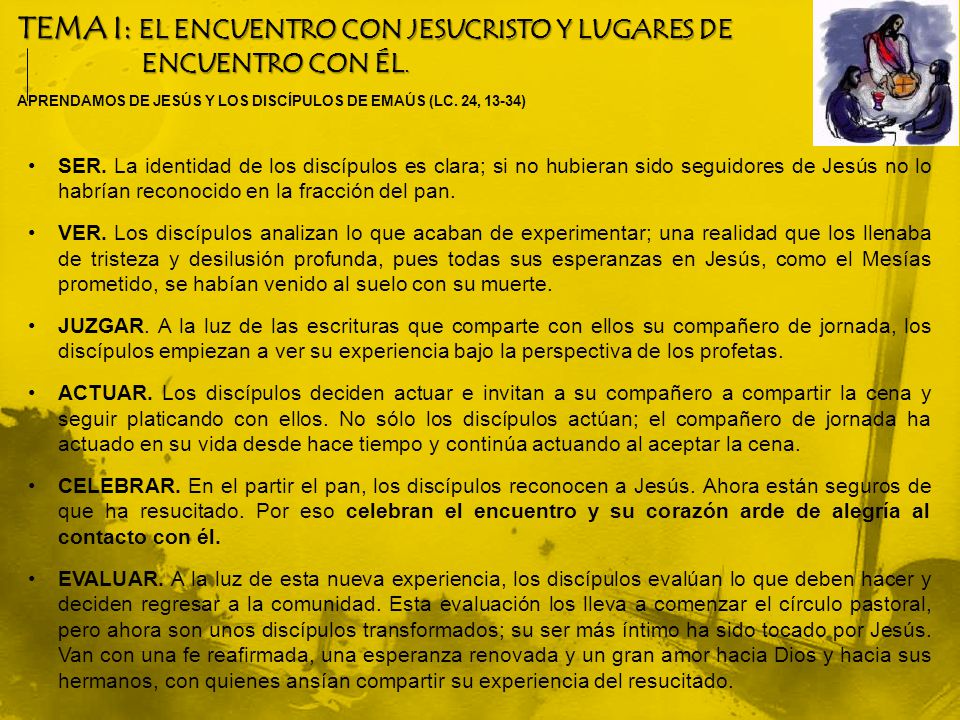 TEMA I: EL ENCUENTRO CON JESUCRISTO Y LUGARES DE