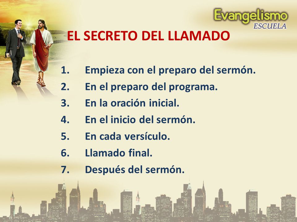 EL SECRETO DEL LLAMADO Empieza con el preparo del sermón.