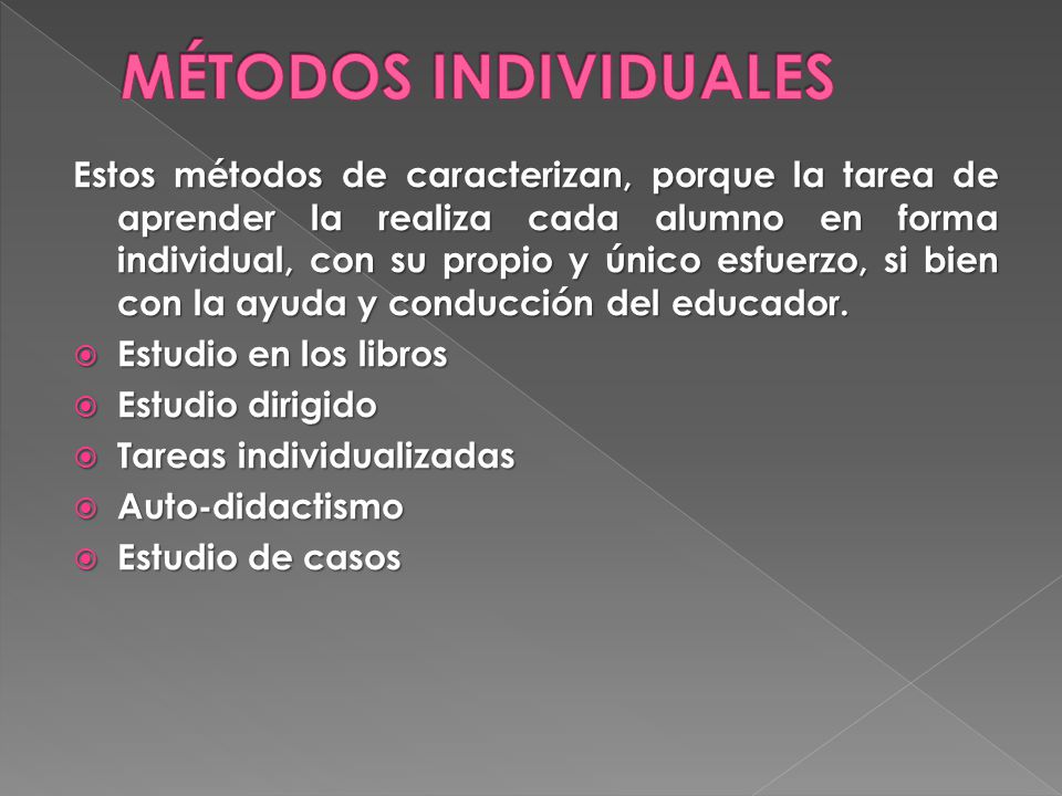 MÉTODOS INDIVIDUALES