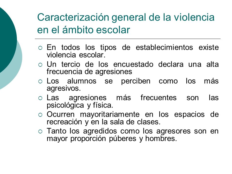 Caracterización general de la violencia en el ámbito escolar