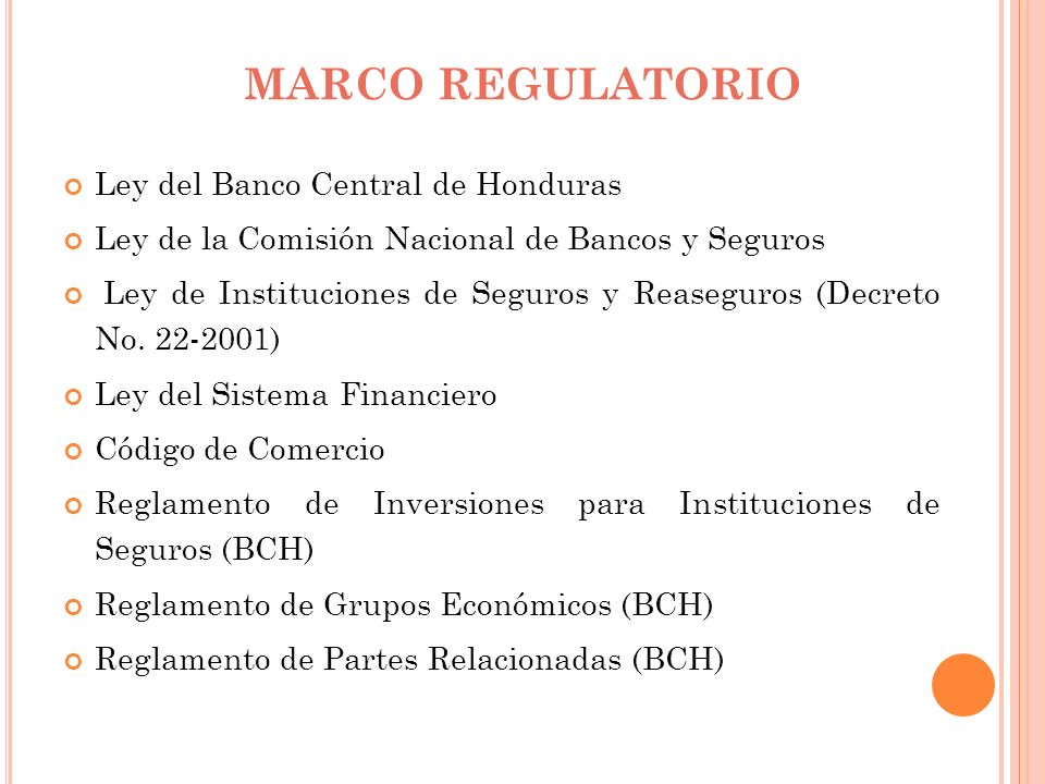 MARCO REGULATORIO Ley del Banco Central de Honduras
