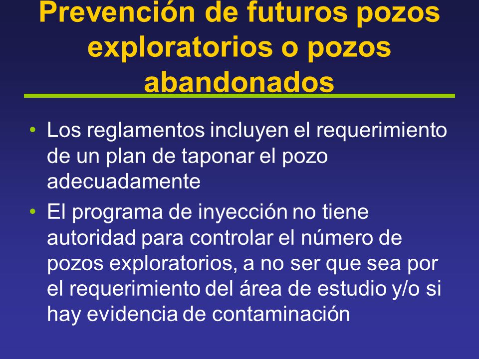 Prevención de futuros pozos exploratorios o pozos abandonados