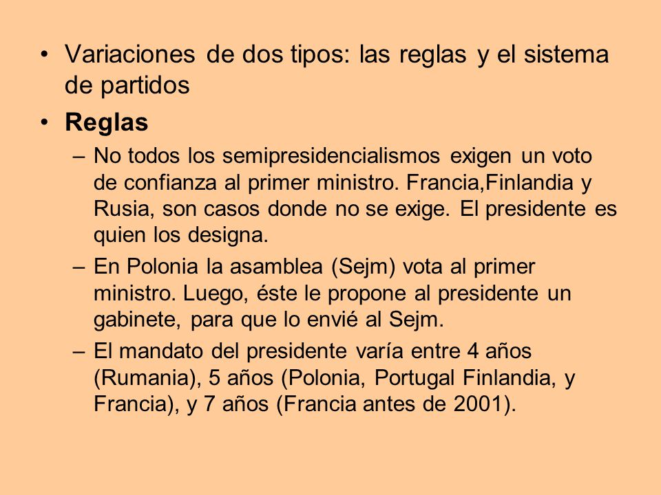Variaciones de dos tipos: las reglas y el sistema de partidos Reglas