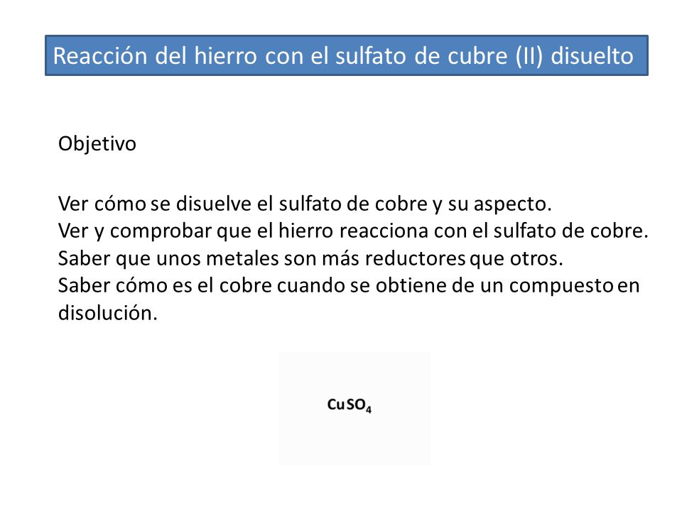 Reacción del hierro con el sulfato de cubre (II) disuelto
