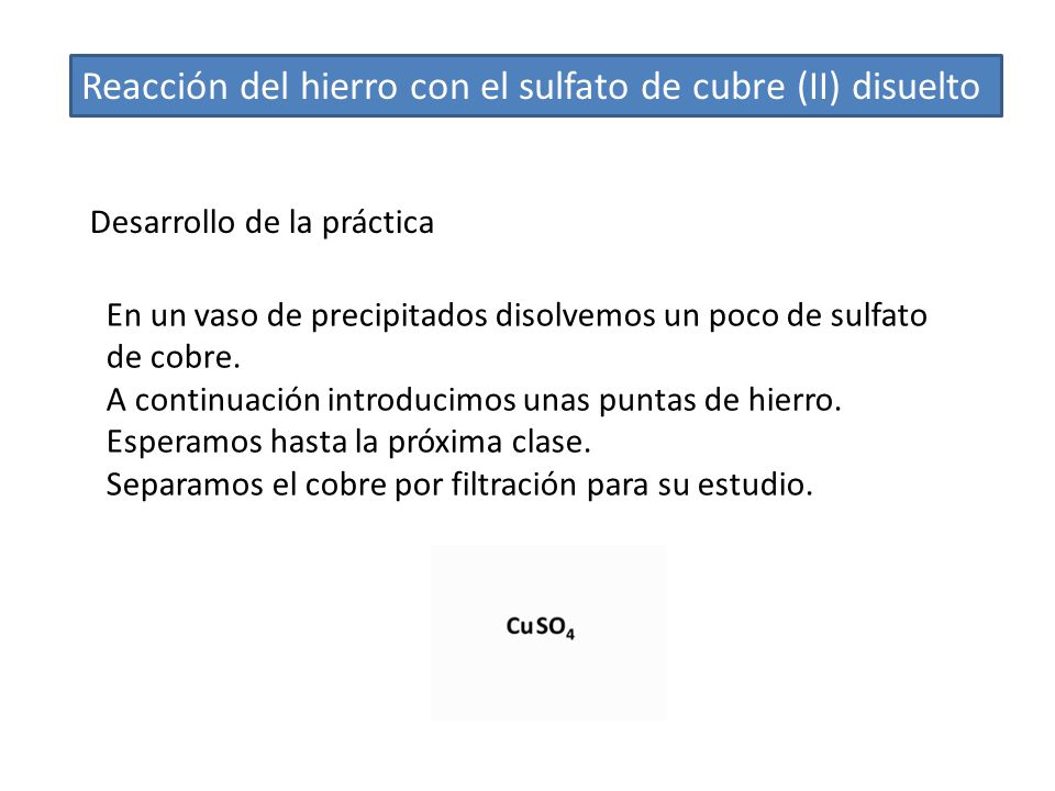 Reacción del hierro con el sulfato de cubre (II) disuelto