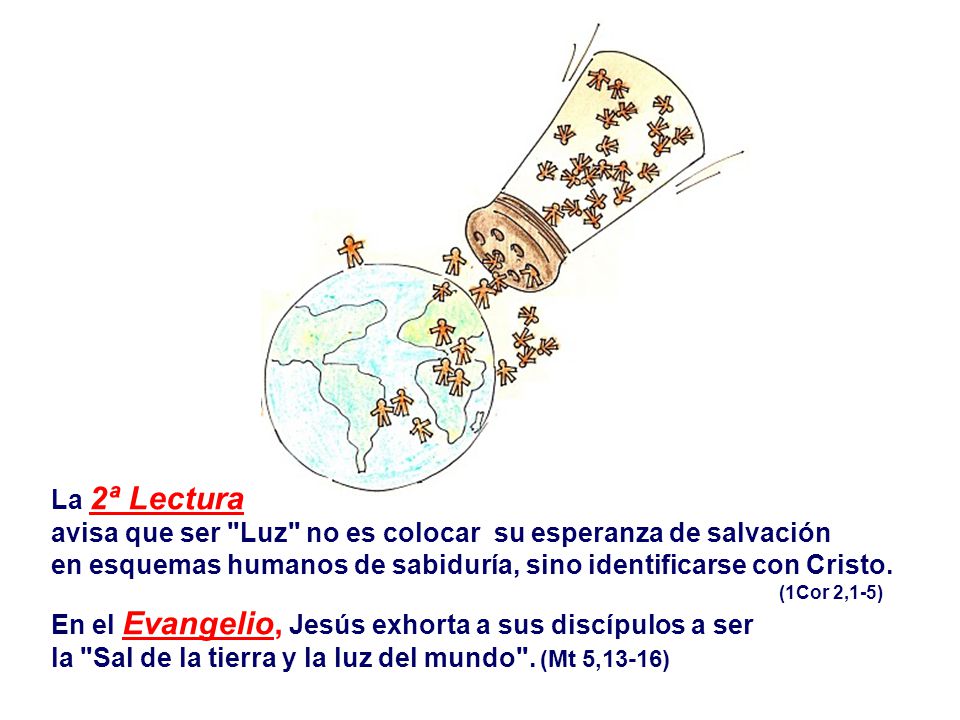 avisa que ser Luz no es colocar su esperanza de salvación
