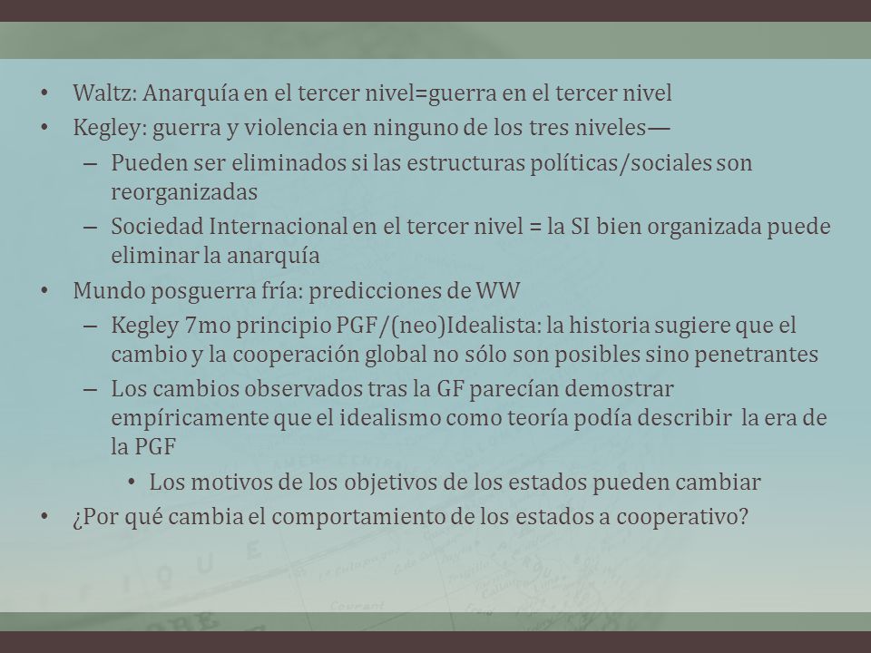 Waltz: Anarquía en el tercer nivel=guerra en el tercer nivel